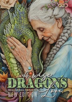 Book cover for A wise Dragon�s Love Coloring Book for Adults New Edition