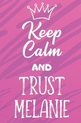 Book cover for Keep Calm and Trust Melanie