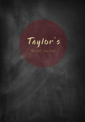 Book cover for Taylor's Bullet Journal