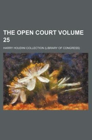 Cover of The Open Court Volume 25