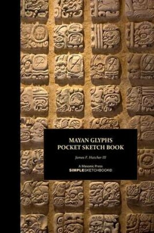 Cover of Mayan Glyphs Pocket Sketch Book