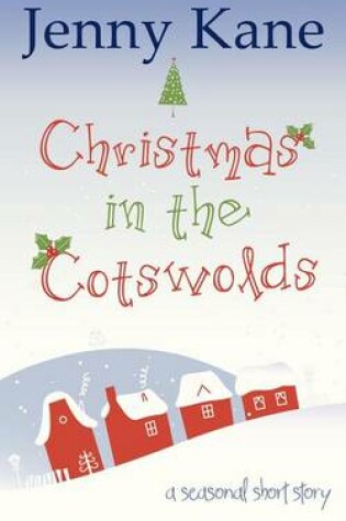 Cover of Christmas in the Cotswolds