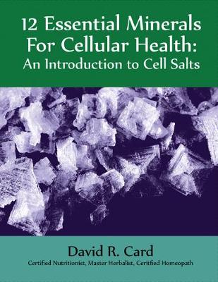 Book cover for 12 Essential Minerals for Cellular Health