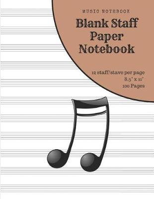 Book cover for Blank Staff Paper Notebook