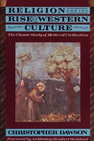 Cover of Religion and the Rise of Western Culture