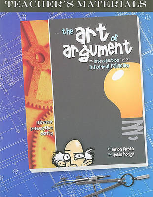 Book cover for The Art of Argument, Teacher's Materials