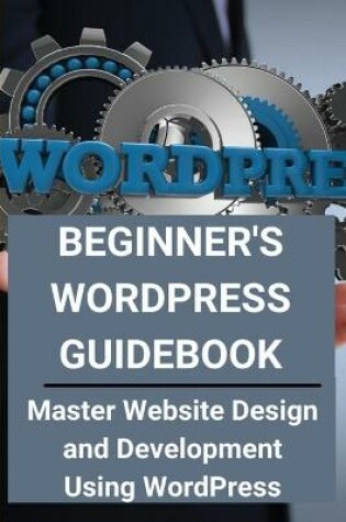 Cover of Beginner's WordPress Guidebook