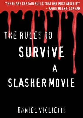 Book cover for The Rules to Survive a Slasher Movie