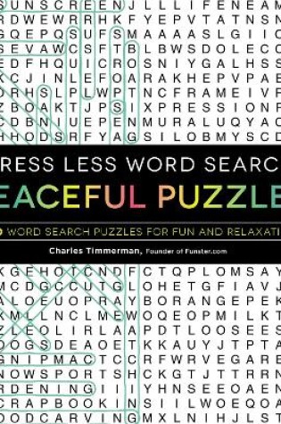 Cover of Stress Less Word Search - Peaceful Puzzles