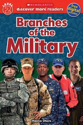 Cover of Scholastic Discover More Reader Level 2: Branches of the Military