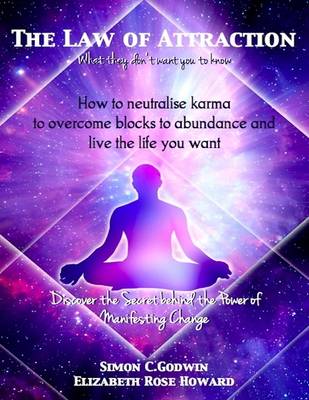 Book cover for The Law of Attraction: What They Don't Want You to Know: How to Overcome Blocks to Abundance and Live the Life You Want