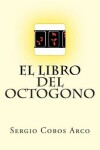 Book cover for El Libro Del Octogono