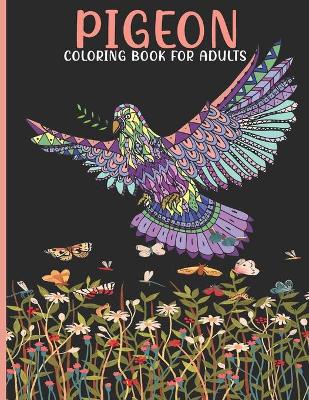 Book cover for Pigeon Coloring Book For Adults