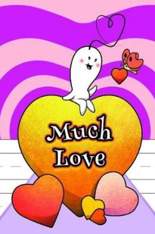 Cover of Much Love