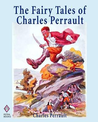 Book cover for The Fairy Tales of Charles Perrault