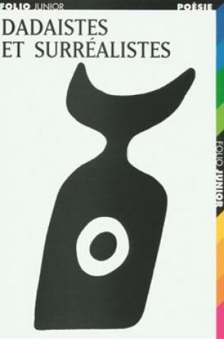 Cover of Dadaistes et surrealistes