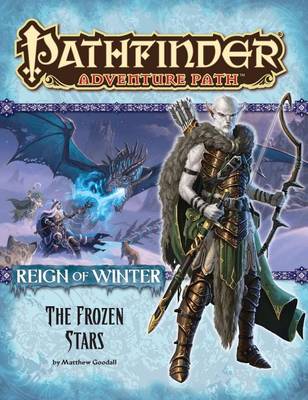 Book cover for Pathfinder Adventure Path: Reign of Winter Part 4 - The Frozen Stars