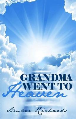 Book cover for Grandma Went to Heaven