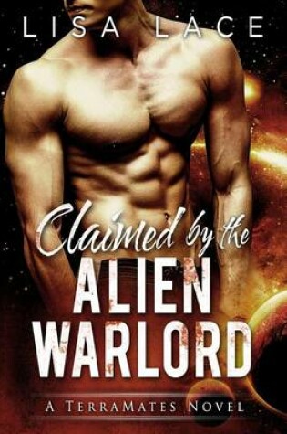 Cover of Claimed by the Alien Warlord