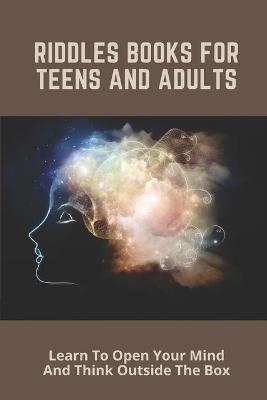 Cover of Riddles Books For Teens And Adults