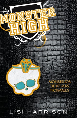 Book cover for Monster High 2: Monstruos de lo mas normales / Monster High #2: The Ghoul Next Door