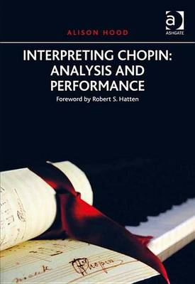 Book cover for Interpreting Chopin: Analysis and Performance