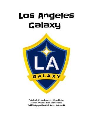 Book cover for Los Angeles Galaxy Notebook