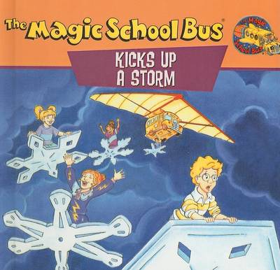 Book cover for Magic School Bus Kicks Up a Storm