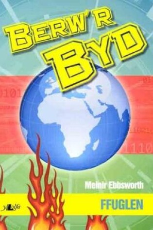 Cover of Berw'r Byd: Ffuglen