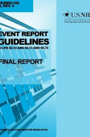 Cover of Event Report Guidelines 10 CFR 50.72 and 50.73