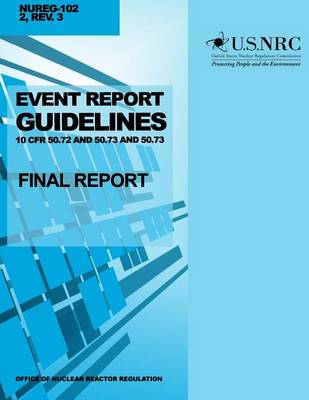 Book cover for Event Report Guidelines 10 CFR 50.72 and 50.73