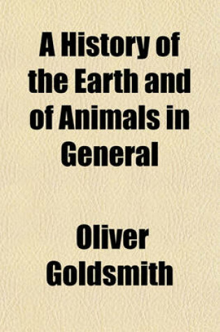 Cover of A History of the Earth and of Animals in General