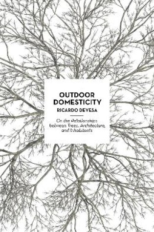 Cover of Outdoor Domesticity