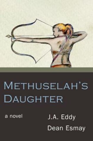 Cover of Methuselah's Daughter: A Novel