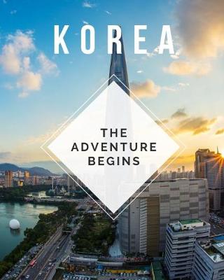 Book cover for Korea - The Adventure Begins