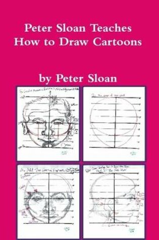 Cover of Peter Sloan Teaches How to Draw Cartoons