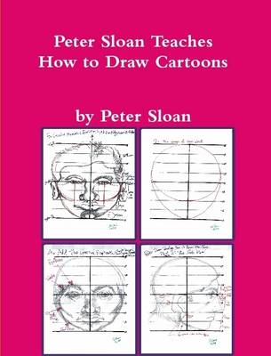 Book cover for Peter Sloan Teaches How to Draw Cartoons