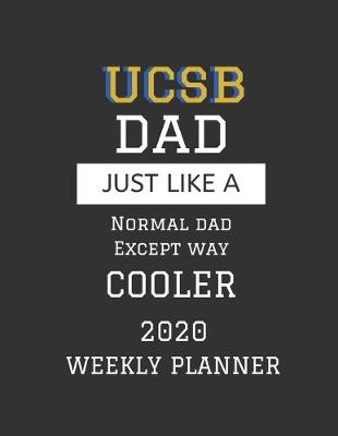 Book cover for UCSB Dad Weekly Planner 2020