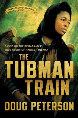 Cover of The Tubman Train