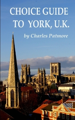 Book cover for Choice Guide to York, U.K.