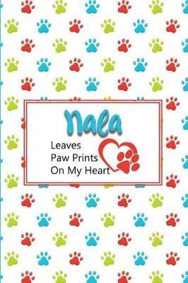 Book cover for Nala Leaves Paw Prints on My Heart