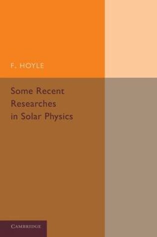Cover of Some Recent Researches in Solar Physics