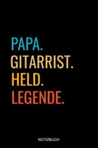 Cover of Papa Gitarrist Held Legende Notizbuch