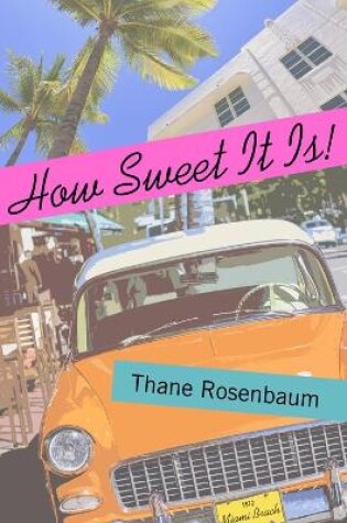 Cover of How Sweet It Is!