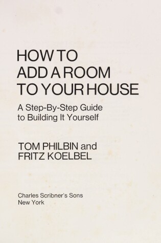 Cover of How to Add a Room to Your House