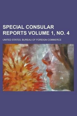 Cover of Special Consular Reports Volume 1, No. 4