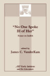 Book cover for No One Spoke Ill of Her