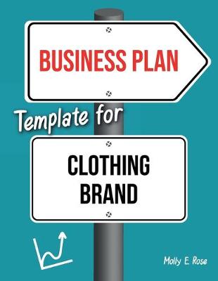 Book cover for Business Plan Template For Clothing Brand