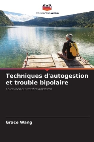 Cover of Techniques d'autogestion et trouble bipolaire