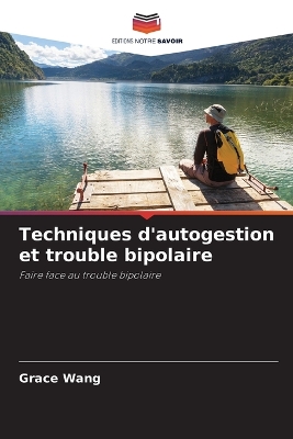 Book cover for Techniques d'autogestion et trouble bipolaire